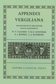 Appendix Vergiliana (Oxford Classical Texts)