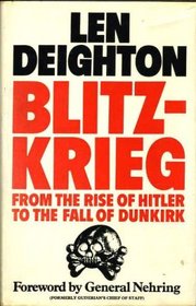 Blitzkrieg: From the Rise of Hitler to the Fall of Dunkirk