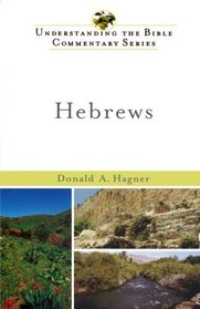Hebrews (Understanding the Bible Commentary Series)