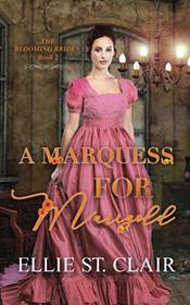 A Marquess for Marigold (The Blooming Brides)