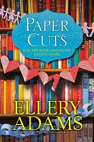 Paper Cuts: An Enchanting Cozy Mystery (A Secret, Book and Scone Society Novel)