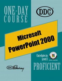 PowerPoint 2000, Proficient One-Day Course (One Day Course)