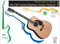 The FJH Young Beginner Guitar Method, Performance Book 3