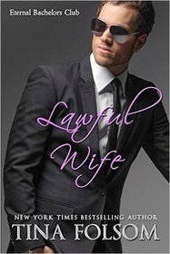 Lawful Wife (Eternal Bachelors Club #3)