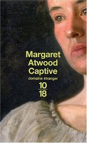 Captive (Alias Grace) (French Edition)