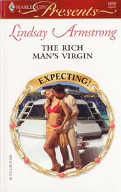 The Rich Man's Virgin (Harlequin Presents, No 2658)