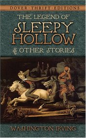 The Legend of Sleepy Hollow and Other Stories (Thrift Edition)