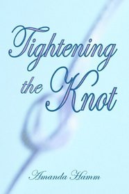 Tightening the Knot