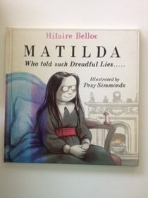 Matilda Who Told Such Dreadful Stories