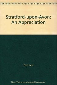Stratford-upon-Avon: An Appreciation