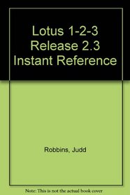 Lotus 1-2-3 Release 2.3 Instant Reference