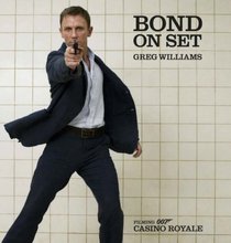 BOND ON SET: FILMING CASINO ROYAL