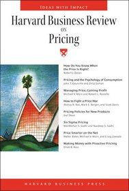 Harvard Business Review on Pricing (Harvard Business Review Paperback)