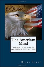 The American Mind: American Traits in American Literature