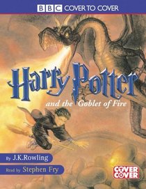 Harry Potter and the Goblet of Fire (Cover to Cover)