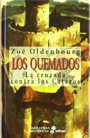 Quemados, Los (Spanish Edition)