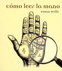 Como Leer La Mano/how To Read Palms (Minilibros El Aleph)