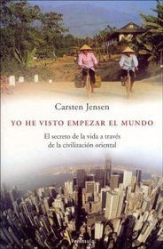 Yo He Visto Empezar El Mundo (Atalaya) (Spanish Edition)
