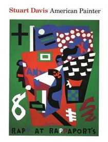 Stuart Davis, American Painter