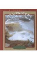 Yellowstone National Park (True Books)