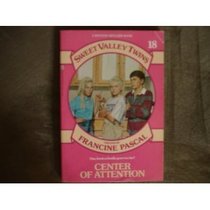 Center of Attention (Sweet Valley Twins No. 18)