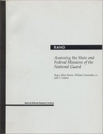 Assessing the State and Federal Missions of the National Guard