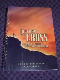 Journey to the Cross: A Personal Reflection on the Cost of Salvation