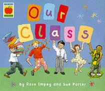 Our Class (Orchard picturebooks)
