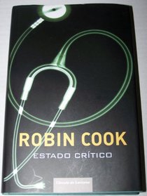 Estado critico/ Critical (Spanish Edition)