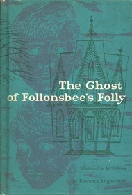The Ghost of Follonsbee's Folly