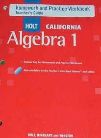 Homework and Practice Workbook Teacher's Guide (HOLT CALIFORNIA Algebra 1)