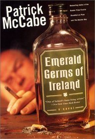 Emerald Germs Of Ireland : A Novel