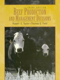 Beef Production and Management Decisions (3rd Edition)