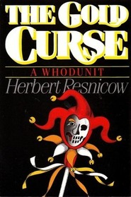 The Gold Curse (Alexander Gold, Bk 4)