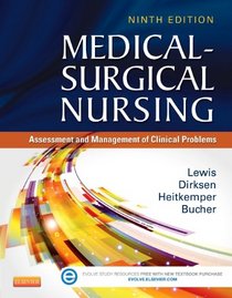 Medical-Surgical Nursing: Assessment and Management of Clinical Problems, Single Volume, 9e