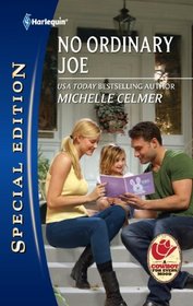 No Ordinary Joe (Harlequin Special Edition, No 2196)