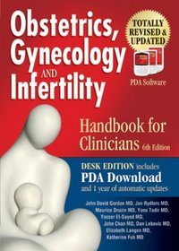 Obstetrics, Gynecology and Infertility: Handbook for Clinicians; Desk Edition with PDA Download (Handbook for Clinicians)