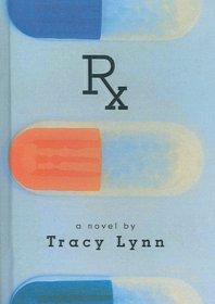 RX (Turtleback School & Library Binding Edition)