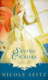 Saving Cicadas (Center Point Christian Fiction (Large Print))