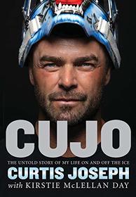 Cujo: The Untold Story of My Life On and Off the Ice