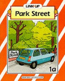 Link-up - Level 1: Park Street / Going to School / My Day: Build-up Books 1a-1c (Link-up)