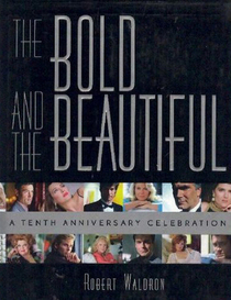 The Bold and the Beautiful: A Tenth Anniversary Celebration