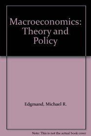 Macroeconomics: Theory and Policy