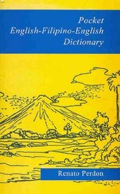 Pocket English-Filipino-English Dictionary