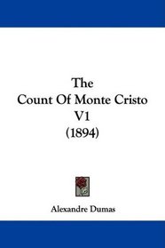 The Count Of Monte Cristo V1 (1894)
