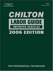 Chilton 2006 Domestic and Import Labor Guide Manual Set (Chilton Labor Guide Manual)