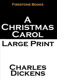 A Christmas Carol: Large Print