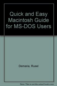 Quick and Easy Macintosh Guide for MS-DOS Users