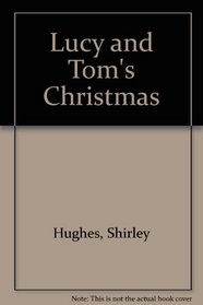 Lucy and Tom's Christmas