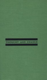 Thought and Change (Midway reprints)